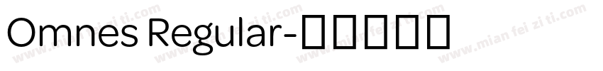Omnes Regular字体转换